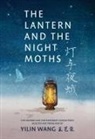 Qiu Jin, Fei Ming, Yilin Wang - The Lantern and the Night Moths