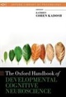 Kathrin (Associate Professor in Deve Cohen Kadosh, Kathrin Cohen Kadosh - Oxford Handbook of Developmental Cognitive Neuroscience