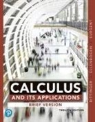 Marvin Bittinger, Marvin L. Bittinger, David Ellenbogen, David J. Ellenbogen, Gene Kramer, Scott Surgent... - Calculus and Its Applications, Brief Version