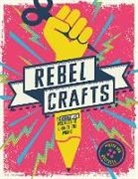 Hester Van Overbeek, Hester van Overbeek - Rebel Crafts