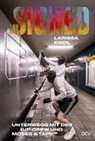 1UP, Larissa Kikol, Moses &amp; Taps - SIGNED. Unterwegs mit der 1UP-Crew und Moses & Taps