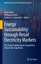 John Collins, Wolfgang Ketter, Andreas L Symeonidis, Andreas L. Symeonidis - Energy Sustainability through Retail Electricity Markets