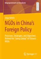 Anja Ketels - NGOs in China's Foreign Policy