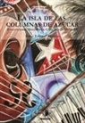 Pablo Tornero Tinajero - La isla de las columnas de azúcar : ensayos sobre historia de Cuba, siglos XVIII-XX