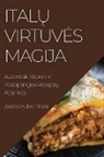 Alessandro Rossi - Ital¿ Virtuv¿s Magija
