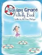 Zoie Grace McGuyer - Saving Grace