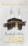 Al-Buraq Publications - Worshiping the Beloved