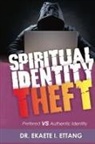 Ekaete I Ettang - Preferred Verses Authentic Identity