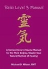 Michael D. Milson - Reiki Level 3 Manual