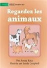 Jenny Katz - Look at the Animals - Regardez les animaux
