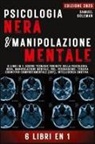 Samuel Goleman - PSICOLOGIA NERA E MANIPOLAZIONE MENTALE