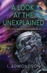 I. Edmondson - A Look at the Unexplained