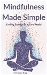 Cameron Grey - MINDFULNESS MADE SIMPLE