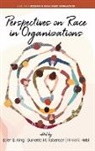 Mikki R. Hebl, Eden B. King, Quinetta M. Roberson - Perspectives on Race in Organizations