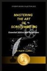 El-Hadj M. Loudhni - Mastering the Art of Screenwriting