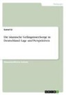 Samet Er - Die islamische Gefängnisseelsorge in Deutschland. Lage und Perspektiven