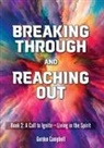 Gordon Campbell - Breaking Through and Reaching Out