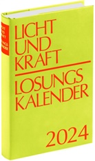 Thomas Gauger, Herrnhuter Büdergemeine - Licht und Kraft/Losungskalender 2024 Buchausgabe gebunden
