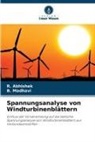 R Abhishek, R. Abhishek, B Madhavi, B. Madhavi - Spannungsanalyse von Windturbinenblättern