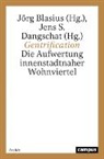 Jörg Blasius, Jens S. Dangschat, S Dangschat - Gentrification