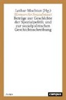 Lothar Machtan - Bismarcks Sozialstaat