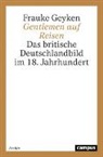 Frauke Geyken - Gentlemen auf Reisen