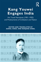 Kamal Sheel, Kamal Sheel Sheel, Ranjana Sheel, Sheel Ranjana - Kang Youwei Engages India