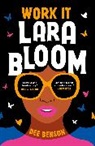 Dee Benson - Work It, Lara Bloom