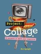 Bev Speight - Tate: Project Collage