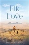 Lynne Spriggs O'Connor - Elk Love