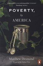 Matthew Desmond, Desmond Matthew - Poverty, by America