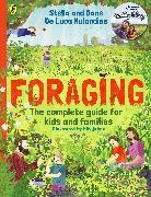 Stella and Dane De Luca Mulandiee - Foraging: The Complete Guide for Kids and Families!