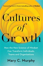 Mary C Murphy, Mary C. Murphy, Murphy Mary C. - Cultures of Growth