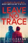 Jo Callaghan - Leave No Trace