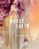 Jurriaan Benschop, Ann-Katrin Günzel, Trojnarski - Angelika J. Trojnarski - Noble Earth