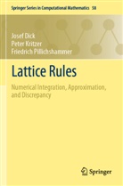 Josef Dick, Peter Kritzer, Friedri Pillichshammer, Friedrich Pillichshammer - Lattice Rules