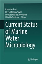 Deep Chandra Suyal, Mireille Fouillaud, Lourdes Morales-Oyervides, Lourd Morales-Oyervides et al, Ravindra Soni, Deep Chandra Suyal - Current Status of Marine Water Microbiology