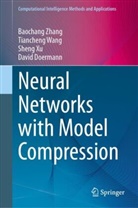 David Doermann, Tiancheng Wang, Sheng Xu, Sheng et al Xu, Baochang Zhang - Neural Networks with Model Compression