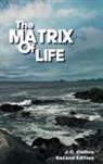 Joseph C. Collins - The Matrix Of Life