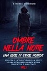 Storie Horror - Ombre nella notte