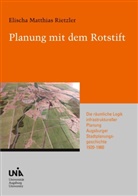 Elischa Matthias Rietzler, Stefan Lindl - Planung mit dem Rotstift