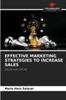 Mario Haro Salazar - EFFECTIVE MARKETING STRATEGIES TO INCREASE SALES