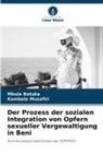 Mbula Batuka, Kambale Musafiri - Der Prozess der sozialen Integration von Opfern sexueller Vergewaltigung in Beni
