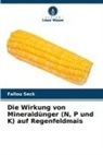 Fallou Seck - Die Wirkung von Mineraldünger (N, P und K) auf Regenfeldmais