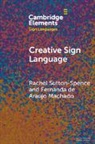 Fernanda de Araújo Machado, Rachel Sutton-Spence, Sutton-Spence Rachel - Creative Sign Language
