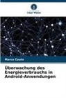 Marco Couto - Überwachung des Energieverbrauchs in Android-Anwendungen
