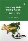 Sarvani Gooptu - Knowing Asia, Being Asian