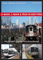 Schwandl Robert, Robert Schwandl - U-Bahn, S-Bahn & Tram in New York