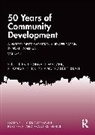 Norman (Northern Illinois University Walzer, Robert Blair, Rhonda Phillips, Phillips Rhonda, Norman Walzer, Walzer Norman - 50 Years of Community Development Vol II