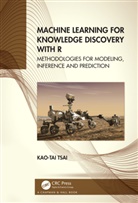 Kao-Tai Tsai - Machine Learning for Knowledge Discovery With R